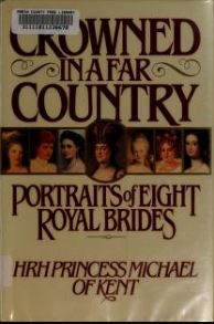 Crowned in a Far Country: Portraits of Eight Royal Brides - Scanned Pdf with Ocr